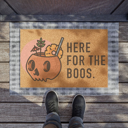 Here for the Boos Halloween Doormat