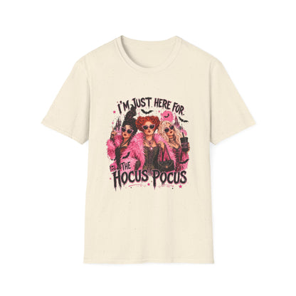 Hocus Pocus T-Shirt — "I'm Just Here for the Hocus Pocus" Witch Sisters Graphic Tee
