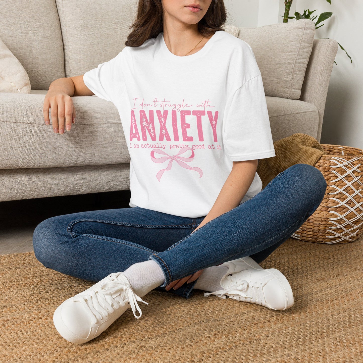 T‑Shirt — “I Don’t Struggle with Anxiety” Pink Statement Tee