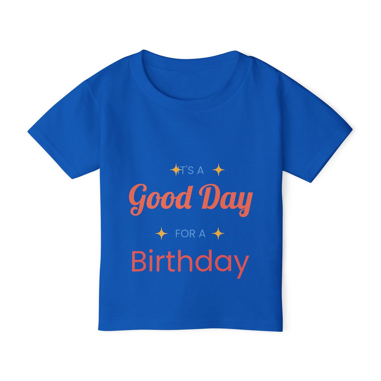 Toddler T-Shirt — “It’s a Good Day for Birthday” Cute Kids’ Birthday Tee