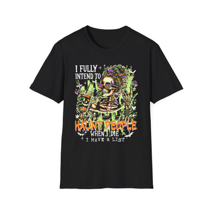 I Fully Intend To Not People When I Die T-Shirt — Funny Skeleton Halloween Tee
