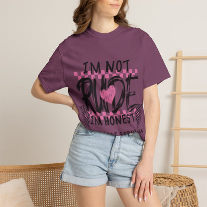 I'm Not Rude I'm Honest Graphic Tee — Funny Sarcastic Women's/Men's Shirt