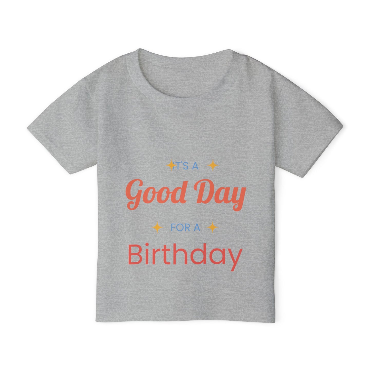 Toddler T-Shirt — “It’s a Good Day for Birthday” Cute Kids’ Birthday Tee
