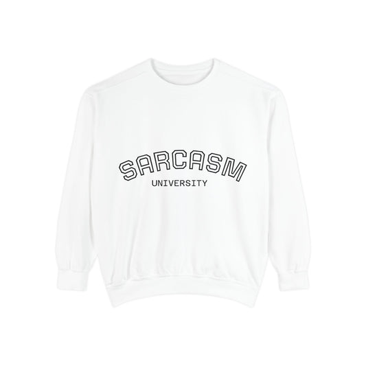 Sarcasm University Sweatshirt
