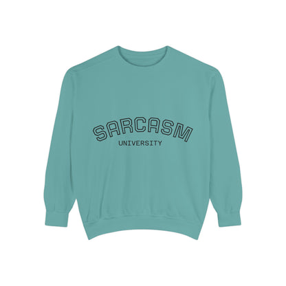Sarcasm University Sweatshirt