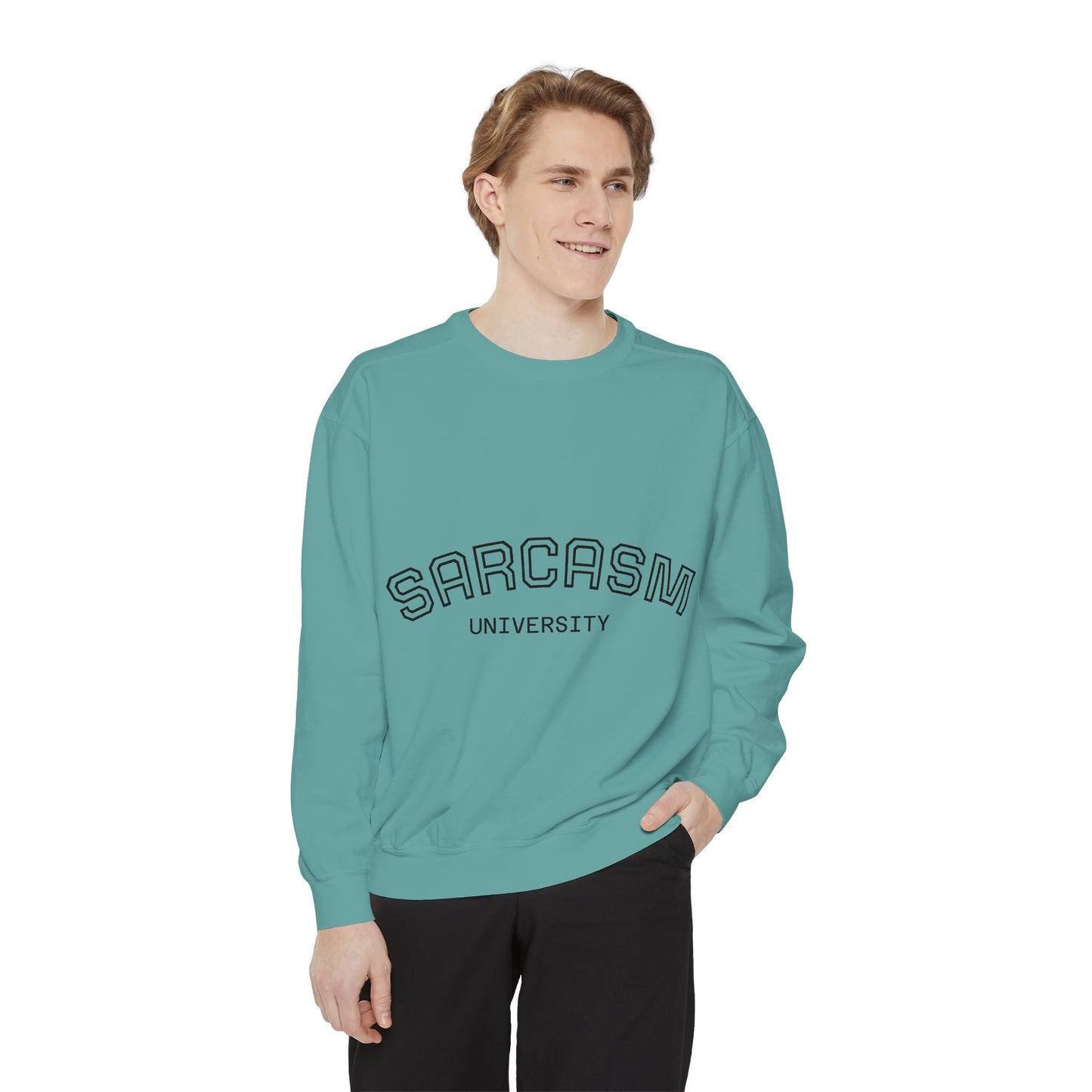 Sarcasm University Sweatshirt