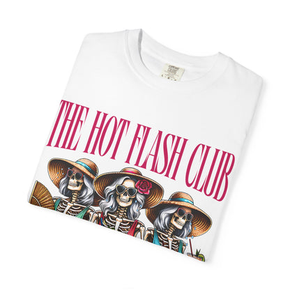 The Hot Flash Club T-Shirt — 'Where Them Fans At?' Funny Menopause Graphic Tee