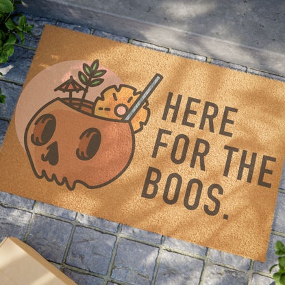 Here for the Boos Halloween Doormat