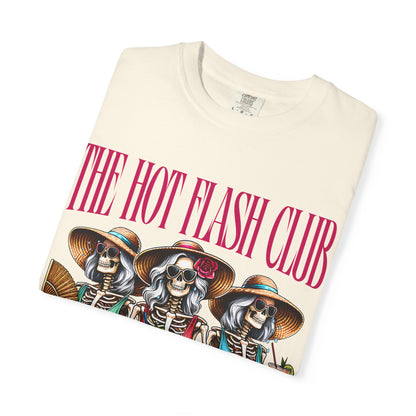 The Hot Flash Club T-Shirt — 'Where Them Fans At?' Funny Menopause Graphic Tee