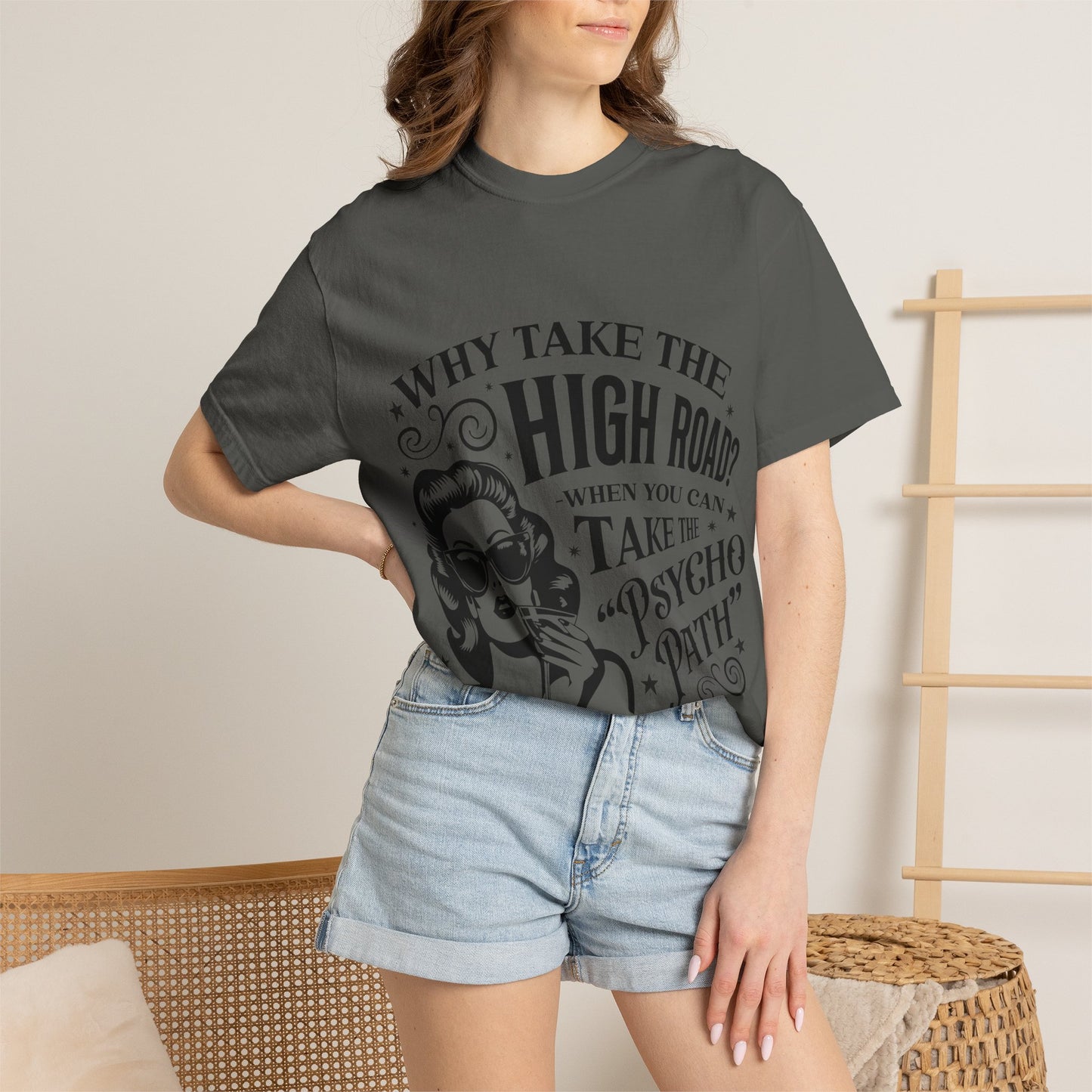 Graphic T-Shirt — “Why Take the High Road? Take the Psycho Path” Vintage Pin-Up Tee