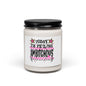 Ambitchous Soy Candle — 'Today I'm Feeling Ambitchous' Scented 9oz Jar