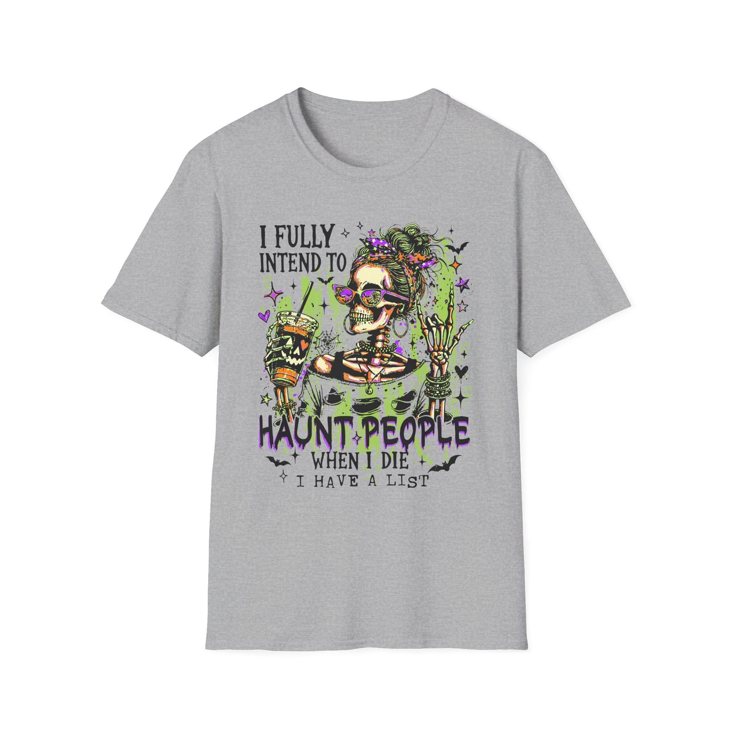 T-Shirt — 'I Fully Intend to Haunt People When I Die' Skeleton Witch Graphic