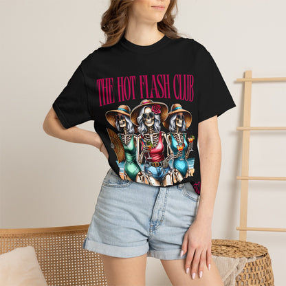 The Hot Flash Club T-Shirt — 'Where Them Fans At?' Funny Menopause Graphic Tee