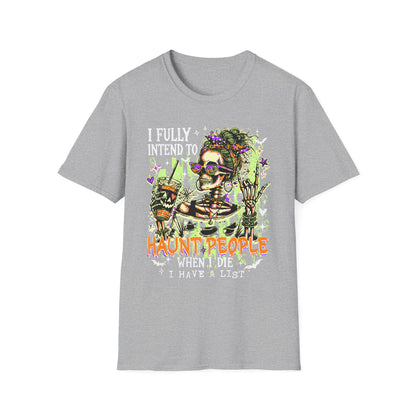 I Fully Intend To Not People When I Die T-Shirt — Funny Skeleton Halloween Tee