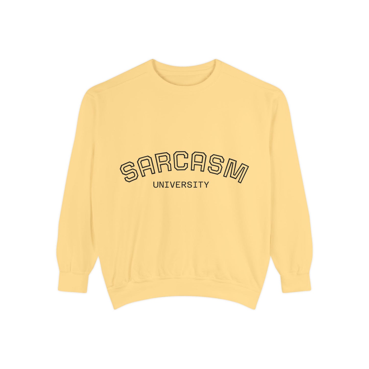 Sarcasm University Sweatshirt