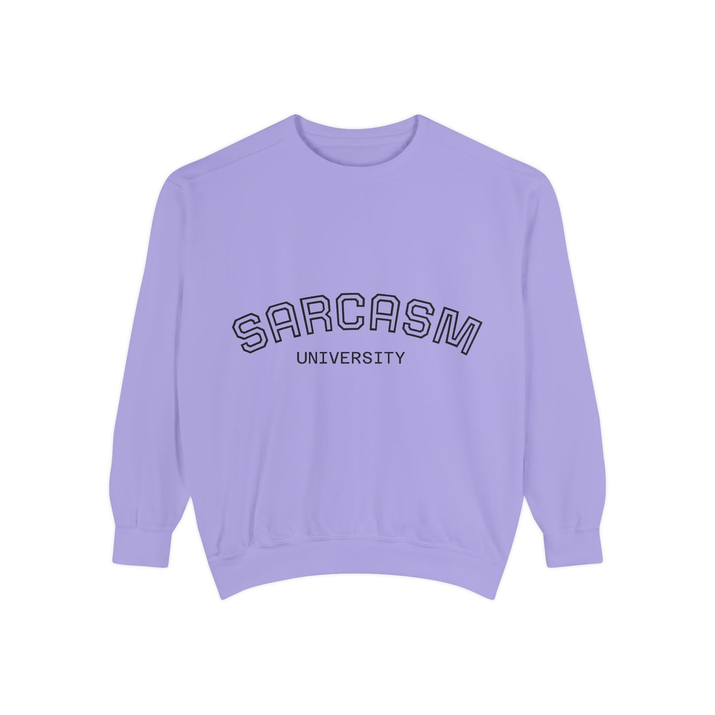 Sarcasm University Sweatshirt
