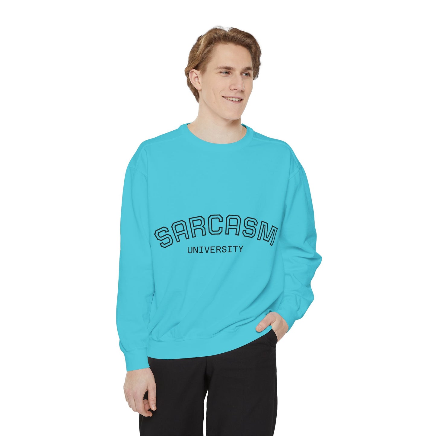 Sarcasm University Sweatshirt