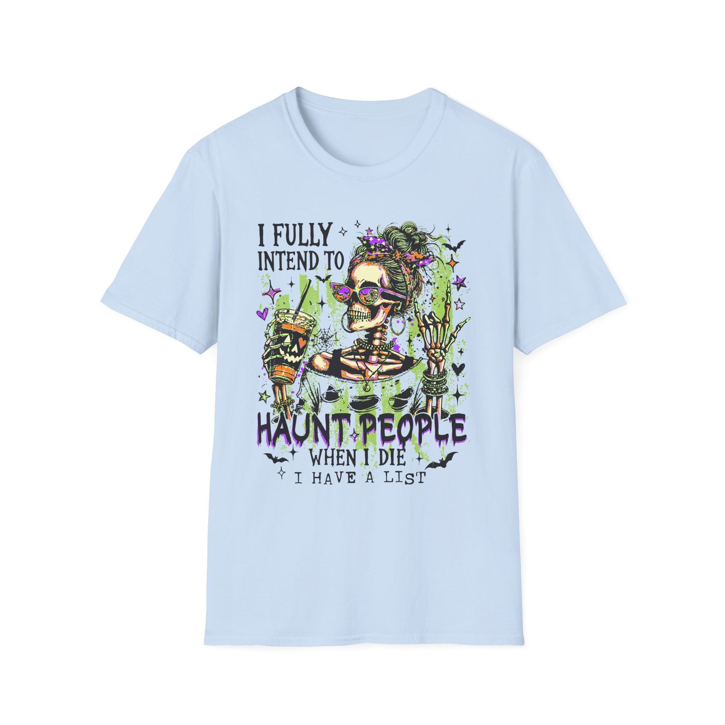 T-Shirt — 'I Fully Intend to Haunt People When I Die' Skeleton Witch Graphic