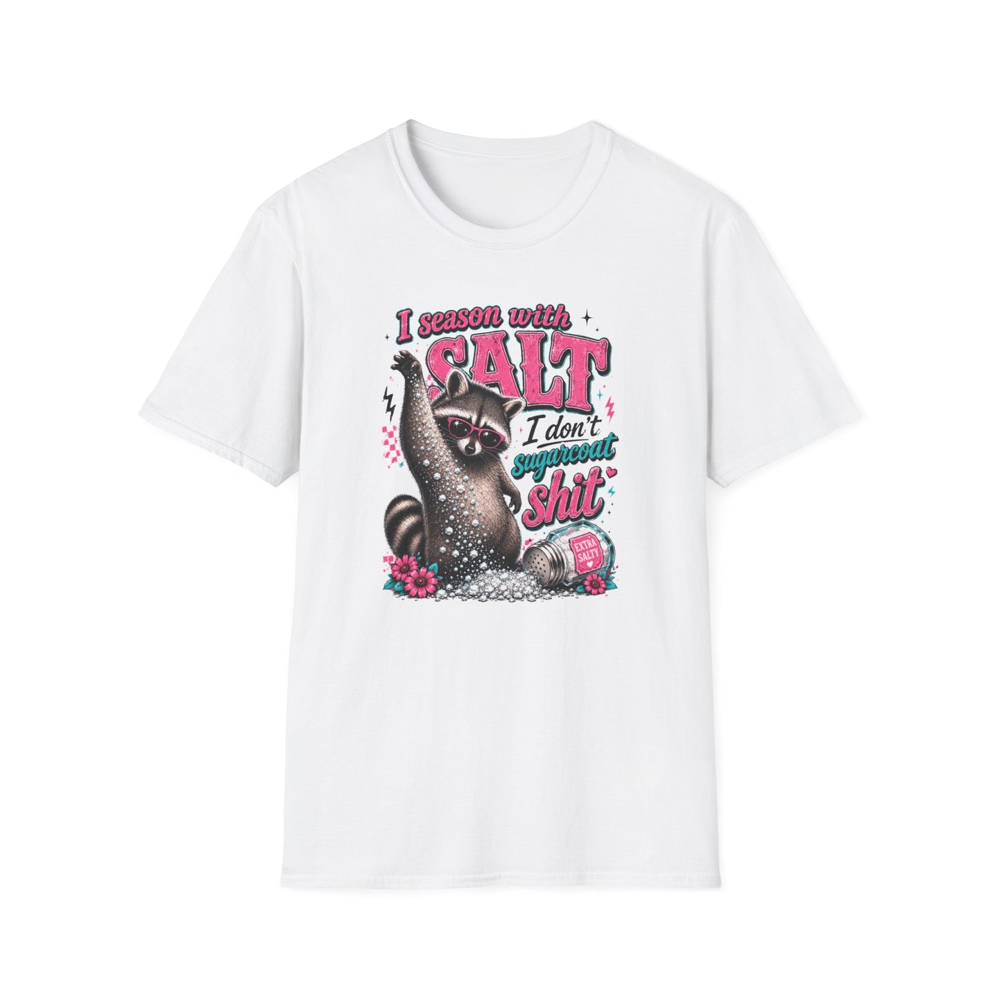 T‑Shirt — "I Season With Salt, I Don't Sugarcoat Shit" Raccoon Graphic Tee