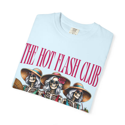 The Hot Flash Club T-Shirt — 'Where Them Fans At?' Funny Menopause Graphic Tee
