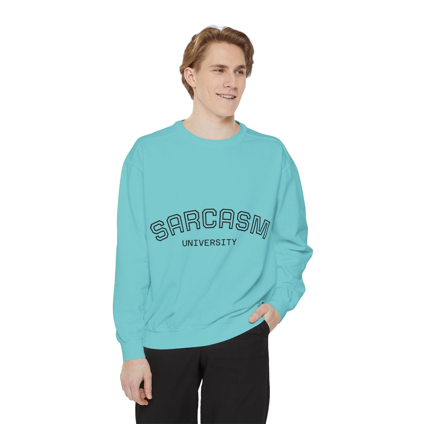 Sarcasm University Sweatshirt